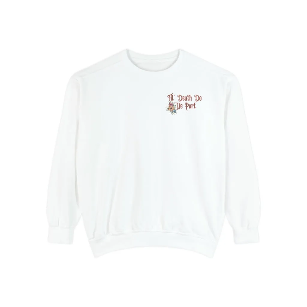 Bride Comfort Colors Sweatshirt, Til Death Do UsPart