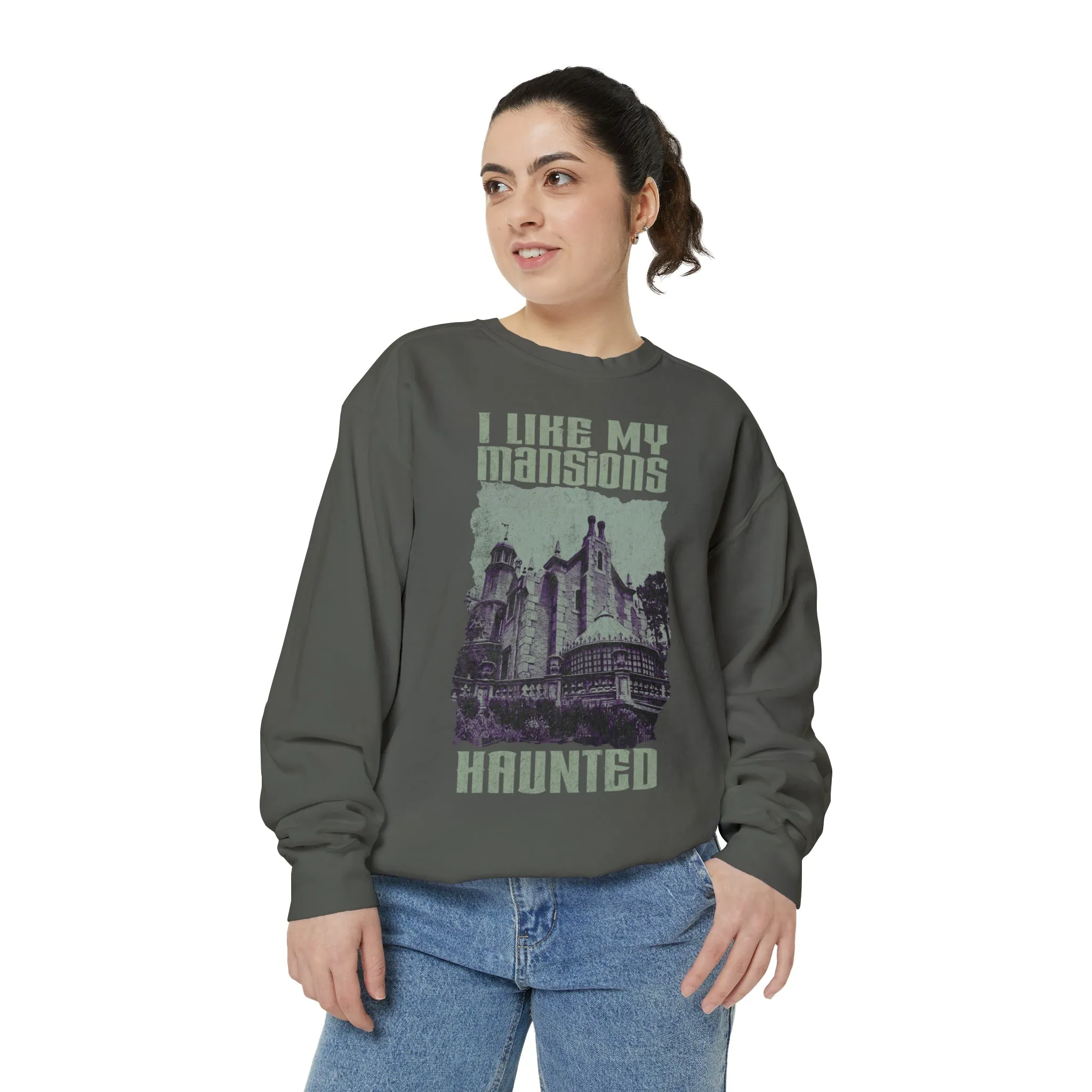 Comfort Colors *WDW* I Like My Mansions Haunted Sweatshirt