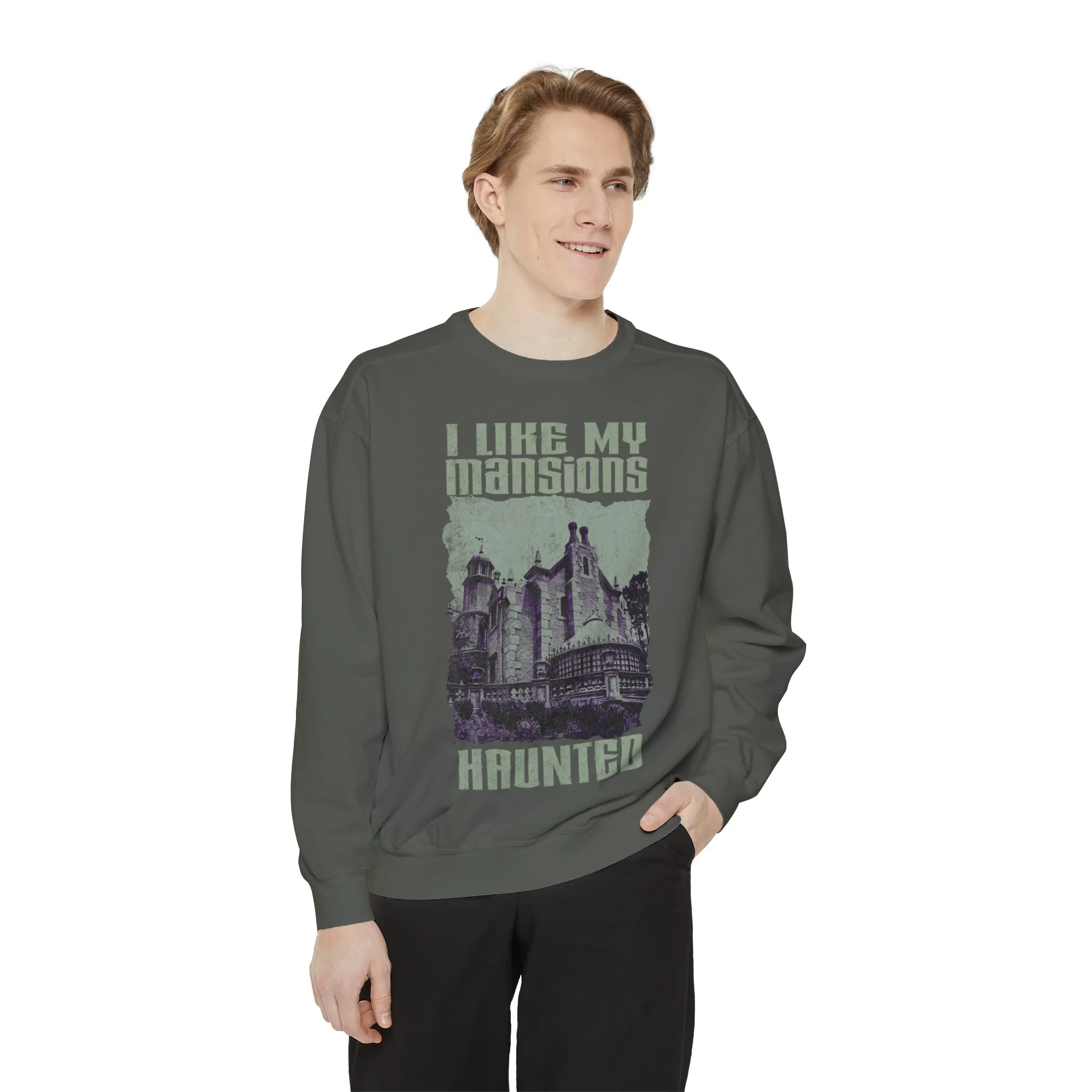 Comfort Colors *WDW* I Like My Mansions Haunted Sweatshirt