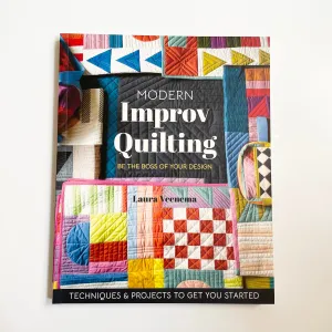 Modern Improv Quilting - Laura Veenema